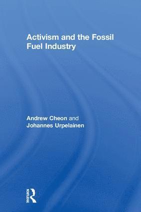 bokomslag Activism and the Fossil Fuel Industry