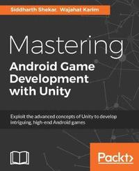 bokomslag Mastering Android Game Development with Unity