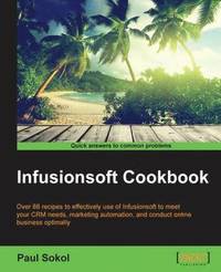 bokomslag Infusionsoft Cookbook