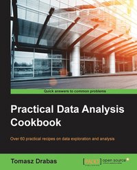 bokomslag Practical Data Analysis Cookbook