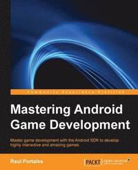 bokomslag Mastering Android Game Development