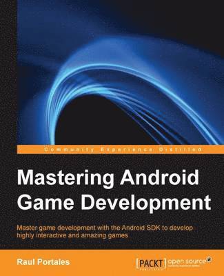 bokomslag Mastering Android Game Development