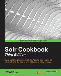 bokomslag Solr Cookbook - Third Edition