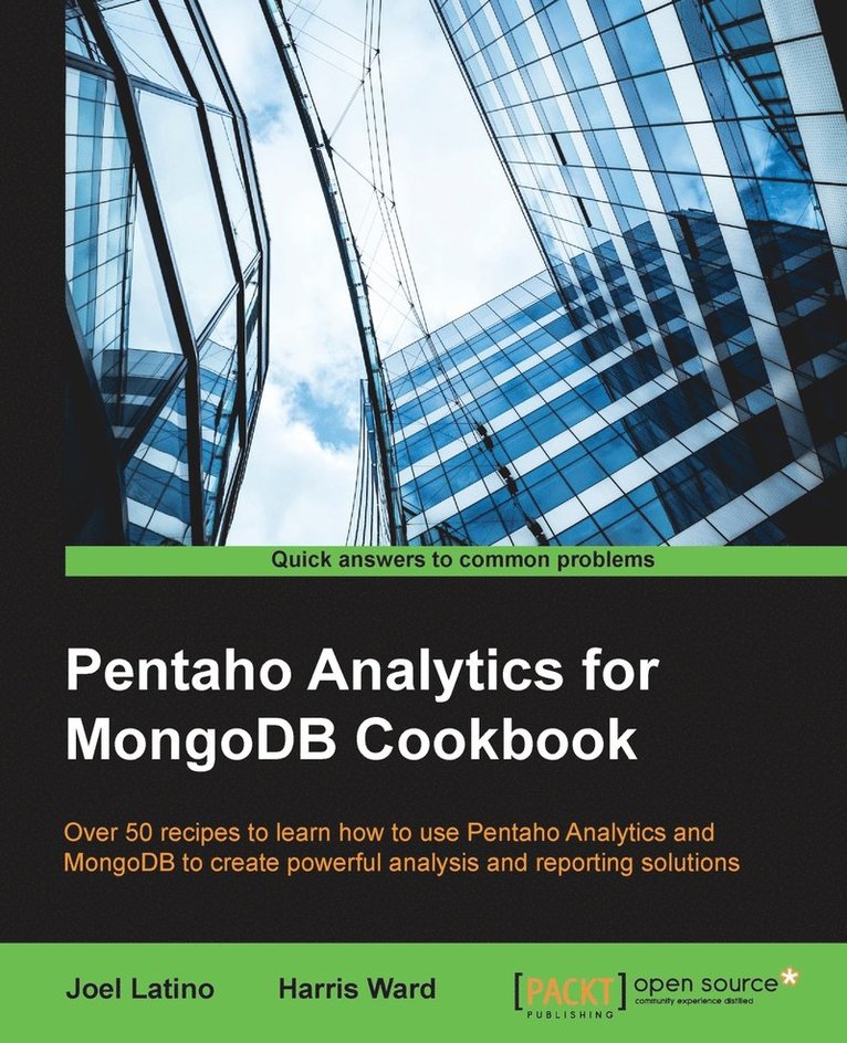Pentaho Analytics for MongoDB Cookbook 1