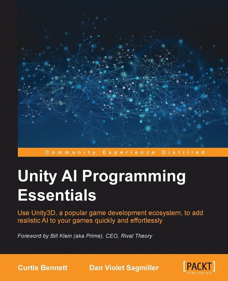 Curtis Bennett - Unity AI Programming Essentials, Häftad