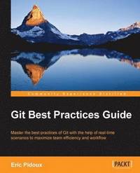 bokomslag Git: Best Practices Guide