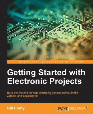 Getting Started with Electronic Projects 1