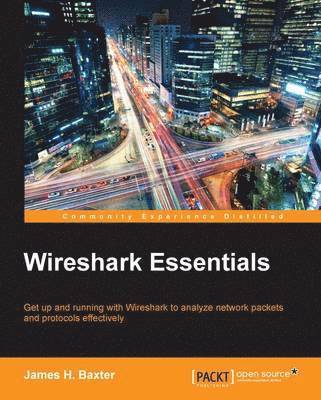 James H. Baxter, James H Baxter - Wireshark Essentials, Häftad