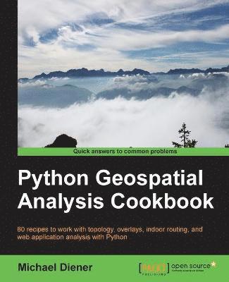 Python Geospatial Analysis Cookbook 1