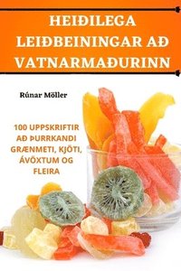 bokomslag Heiilega Leibeiningar A Vatnarmaurinn