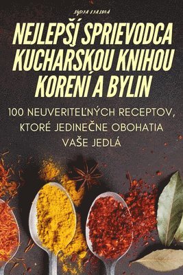 bokomslag Nejlepsí Sprievodca Kucha?skou Knihou Korení a Bylin