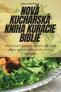 bokomslag Nov Kucha&#344;sk Kniha Kuracie Biblie