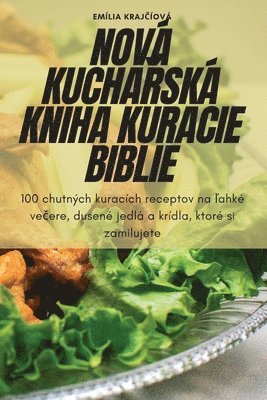 bokomslag Nová Kucha?ská Kniha Kuracie Biblie