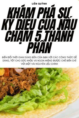 bokomslag Khm Ph S&#7920; K&#7922; Di&#7878;u C&#7910;a N&#7844;u Ch&#7852;m 5 Thnh Ph&#7846;n