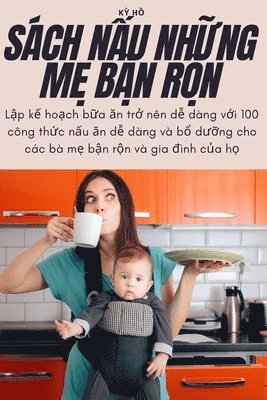 bokomslag Sch N&#7844;u Nh&#7918;ng M&#7864; B&#7852;n R&#7896;n