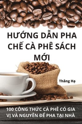 bokomslag H&#431;&#7898;ng D&#7850;n Pha Ch&#7870; C Ph Sch M&#7898;i