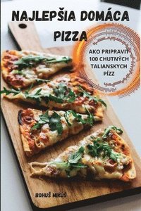 bokomslag Najlepsia Domca Pizza