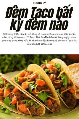 &#272;m Taco b&#7845;t k&#7923; &#273;m no 1