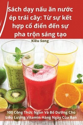 bokomslag Sch d&#7841;y n&#7845;u &#259;n n&#432;&#7899;c p tri cy