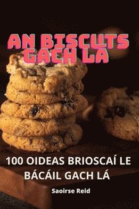 bokomslag An Biscuts Gach LÁ
