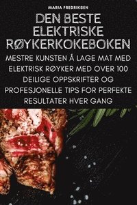 bokomslag Den Beste Elektriske RØykerkokeboken