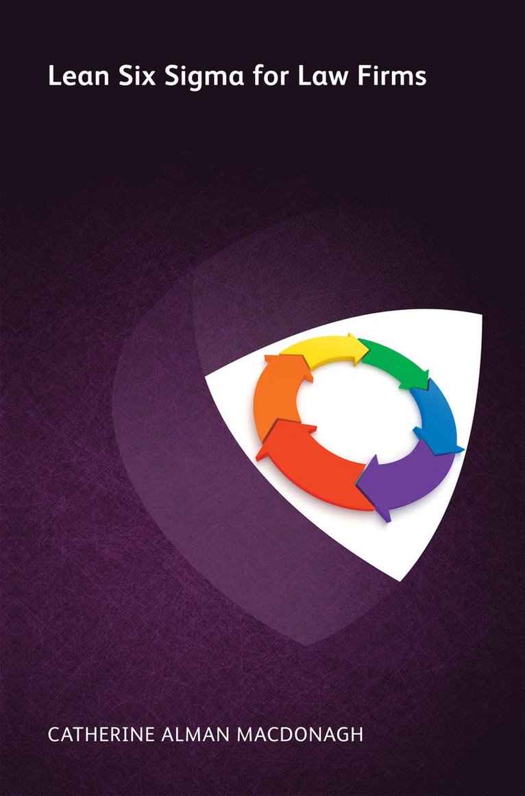 Catherine Alman MacDonagh - Lean Six Sigma for Law Firms, Häftad