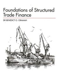 bokomslag Foundations of Structured Trade Finance