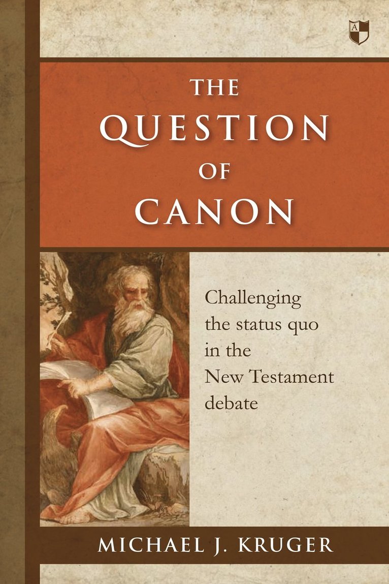 Michael J Kruger, Dr Michael J (Author) Kruger - Question of Canon, Häftad