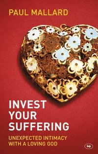 bokomslag Invest Your Suffering