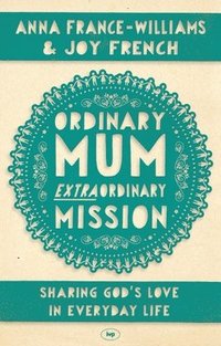 bokomslag Ordinary Mum, Extraordinary Mission
