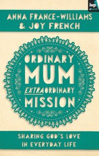 bokomslag Ordinary Mum, Extraordinary Mission