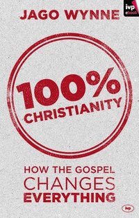 bokomslag 100% Christianity