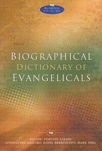 bokomslag Biographical Dictionary of Evangelicals