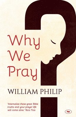 Why We Pray 1