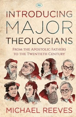 Introducing Major Theologians 1