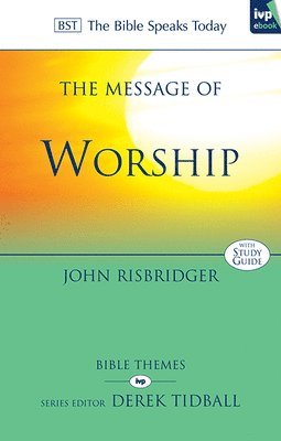 bokomslag The Message of Worship