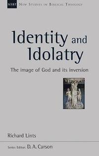 bokomslag Identity and Idolatry