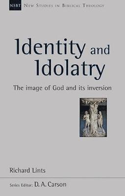 Identity and Idolatry 1