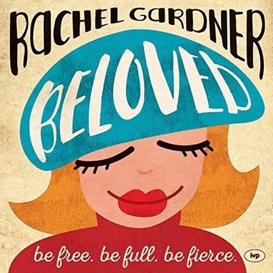 Rachel Gardner - Beloved, Häftad