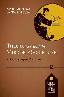 Theology and the Mirror of Scripture 1