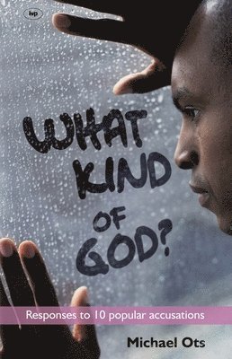 What Kind of God? 1