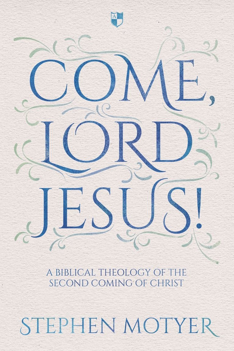 Come, Lord Jesus!