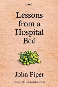 bokomslag Lessons from a Hospital Bed