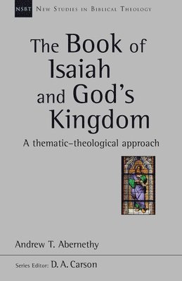 The Book of Isaiah and God's Kingdom 1