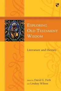 bokomslag Exploring Old Testament Wisdom