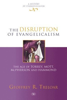 Disruption of Evangelicalism