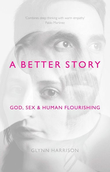 Glynn Harrison - Better Story, Häftad