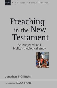 bokomslag Preaching in the New Testament