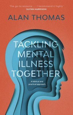 bokomslag Tackling Mental Illness Together