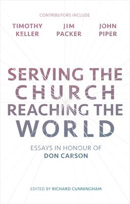 Serving the Church, Reaching the World 1